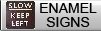 Enamel Signs