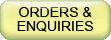 Orders and Enquiries