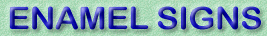 Enamel Signs